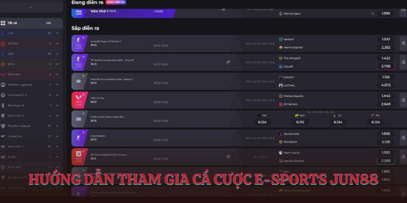 Hướng dẫn 3 bước để tham gia cá cược E-Sports Jun88